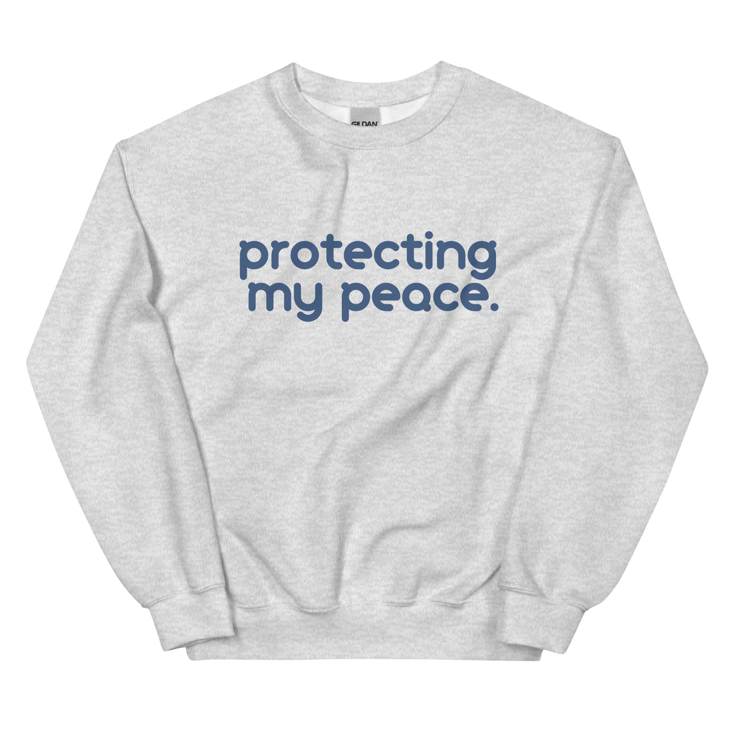 Protecting My Peace Sweatshirt in light grey with blue lettering, a powerful statement piece for those setting strong boundaries and valuing peace.