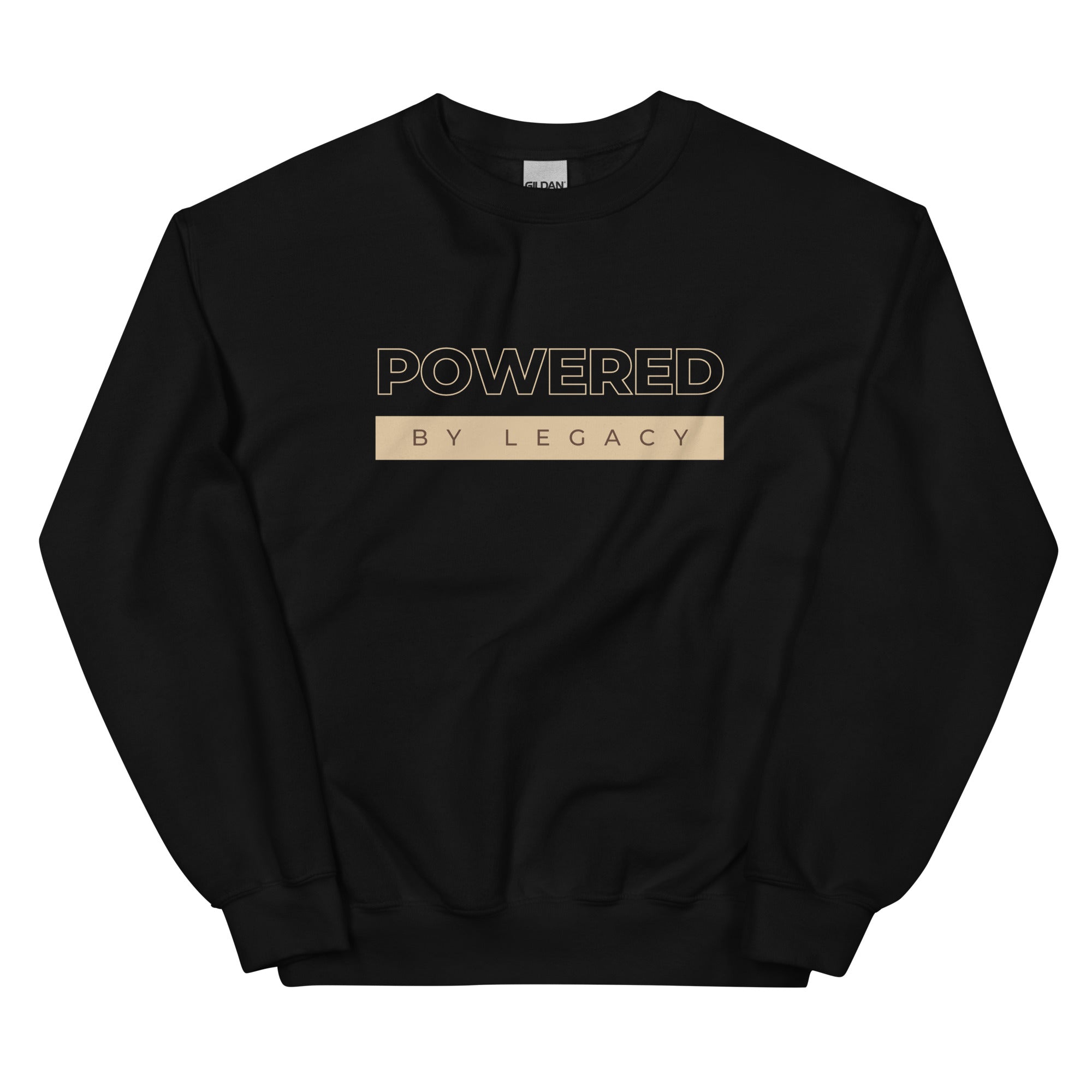 Powered by Legacy Sweatshirt in black with beige lettering, a bold and empowering pullover for leaders, entrepreneurs, and visionaries.