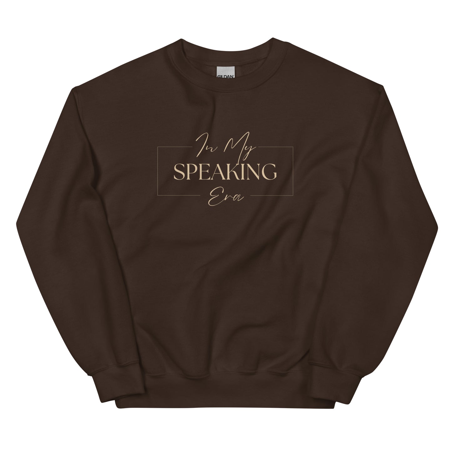 In My Speaking Era Sweatshirt in brown with beige lettering, a warm and motivational pullover for those embracing their voice and impact.