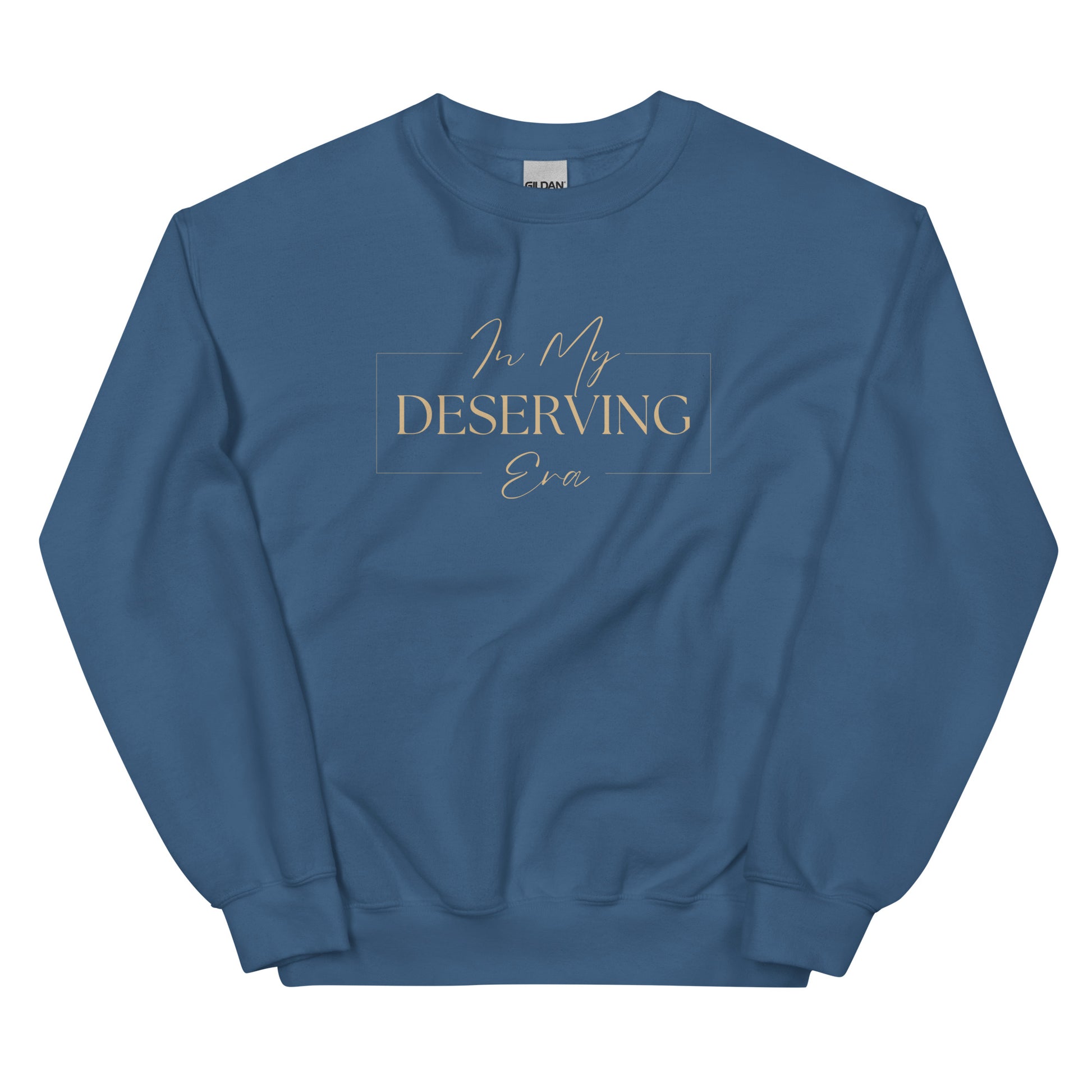 In My Deserving Era Sweatshirt in indigo blue with beige lettering, a deep and empowering pullover for self-belief and personal growth.