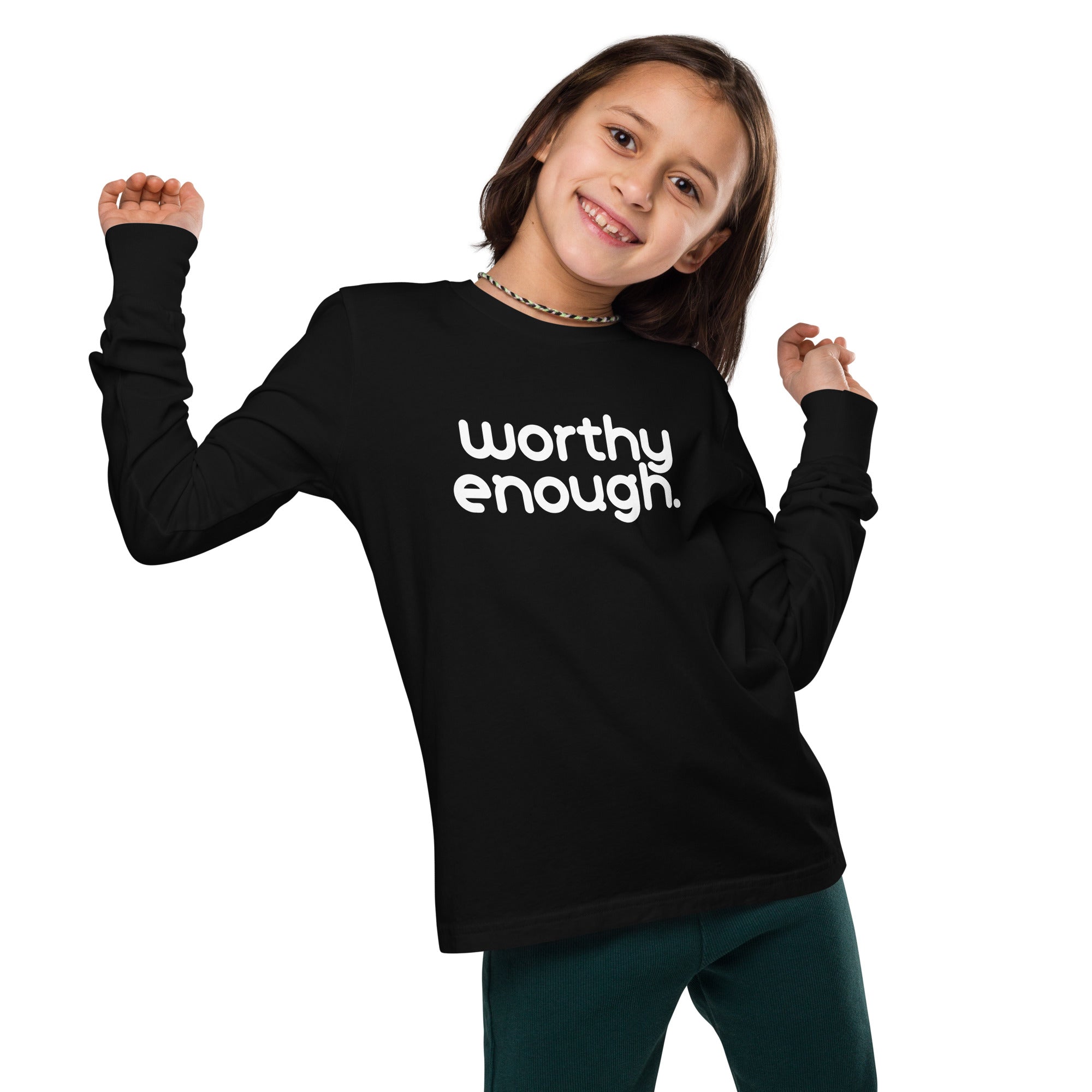Worthy Enough Affirmation Long Sleeve T-shirt for Kids